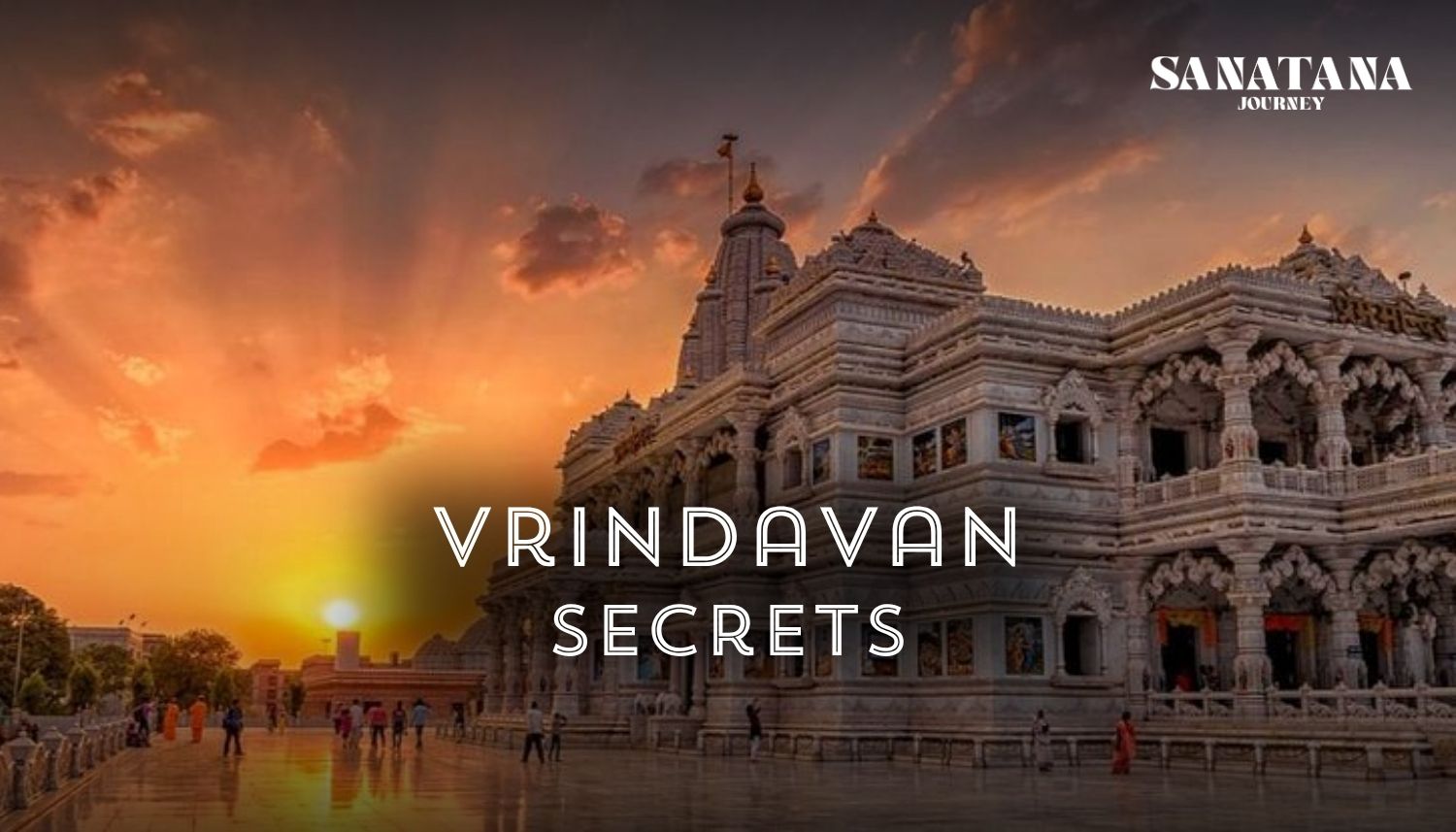 Vrindavan Secrets