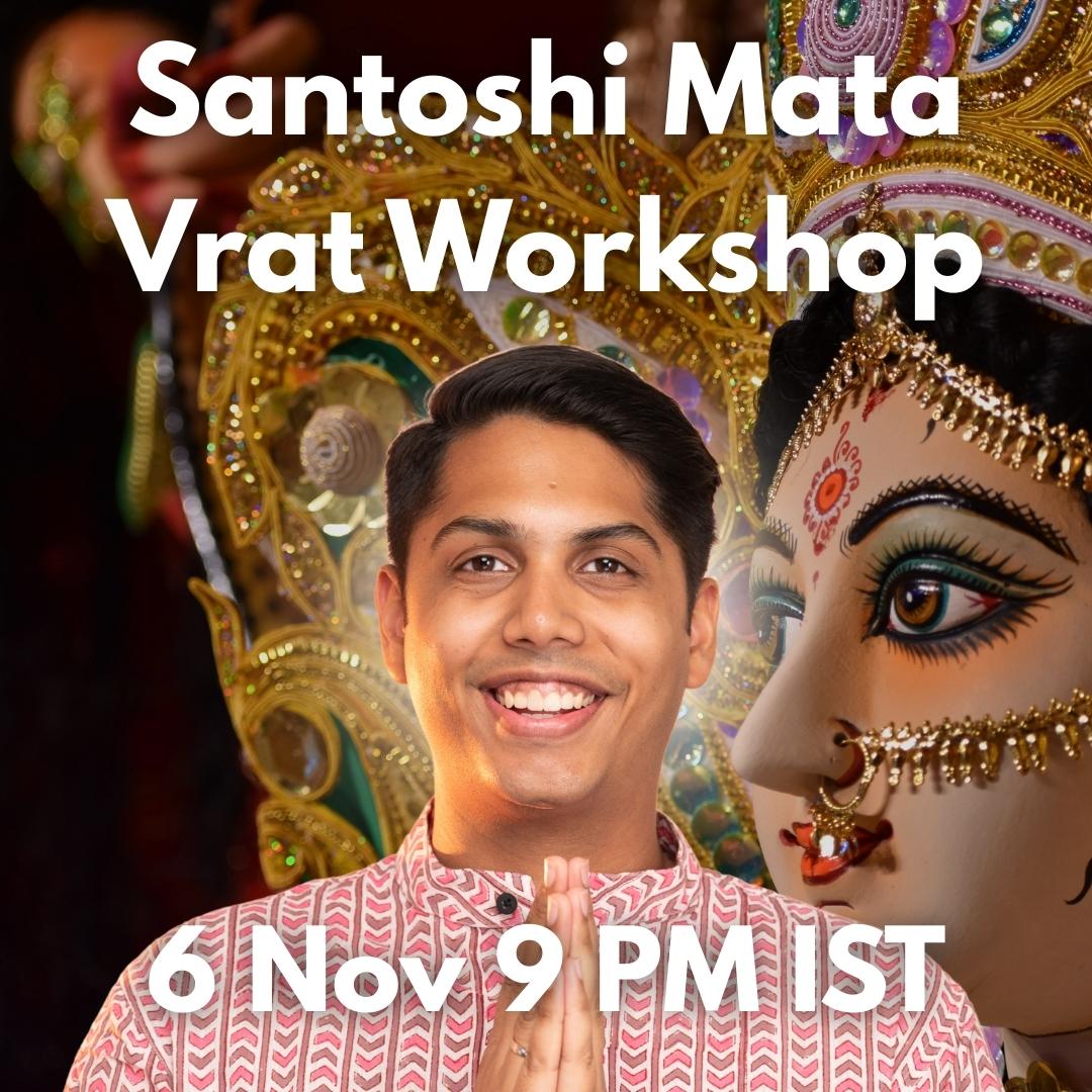 Santoshi Mata Vrat Workshop Nov 2025