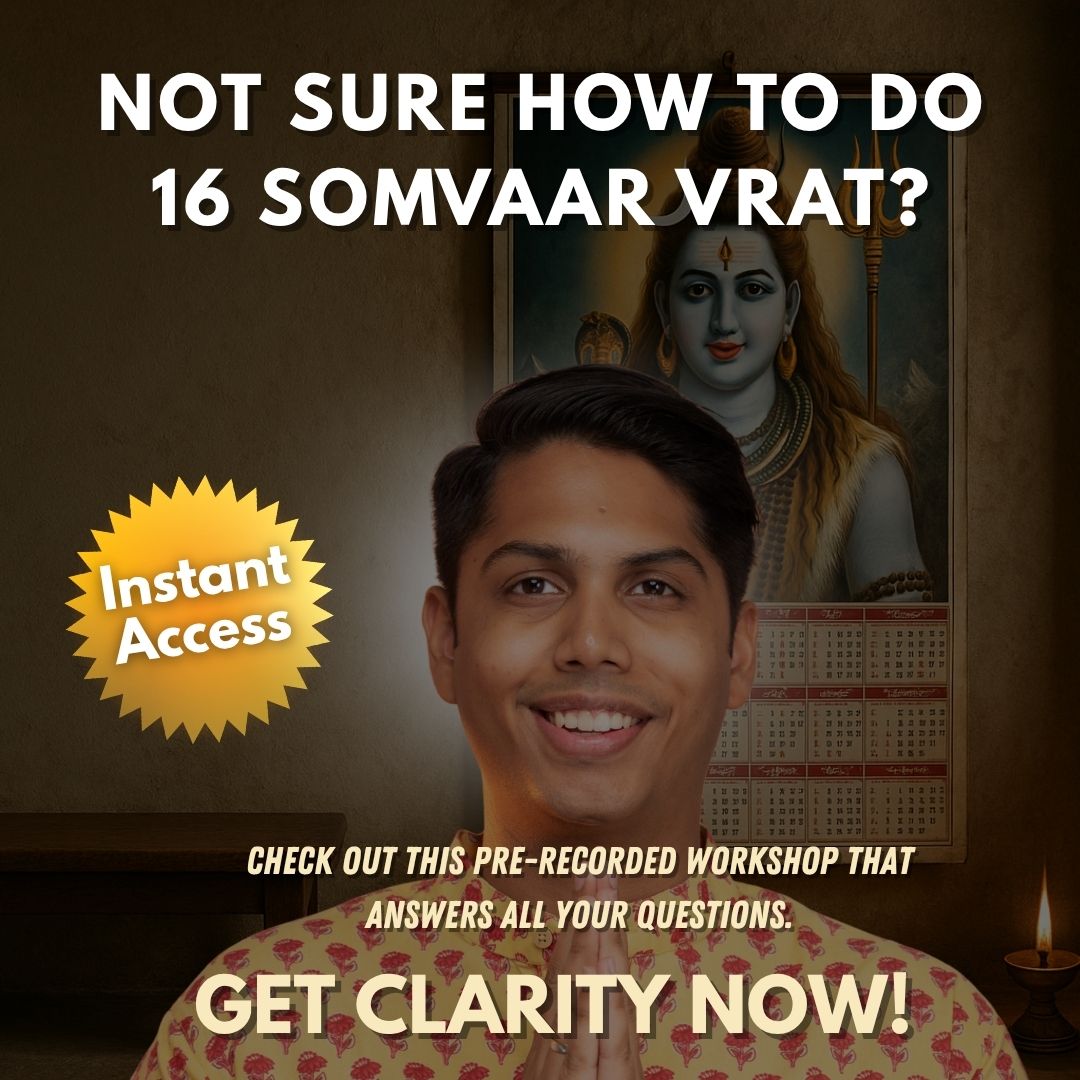16 Somvar Vrat Workshop Recording - Instant Access