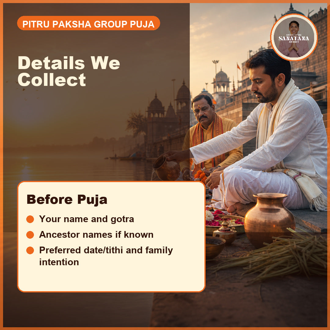 Pitru Paksha Puja details collected name gotra ancestor names preferred tithi